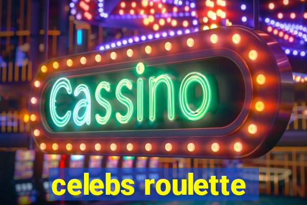 celebs roulette